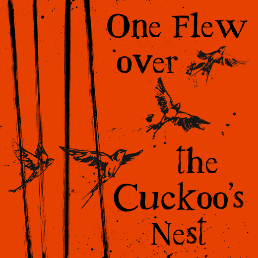 One Flew Over the Cuckoo’s Nest