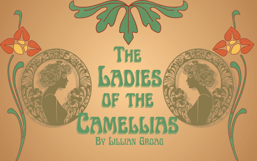 The Ladies of the Camellias