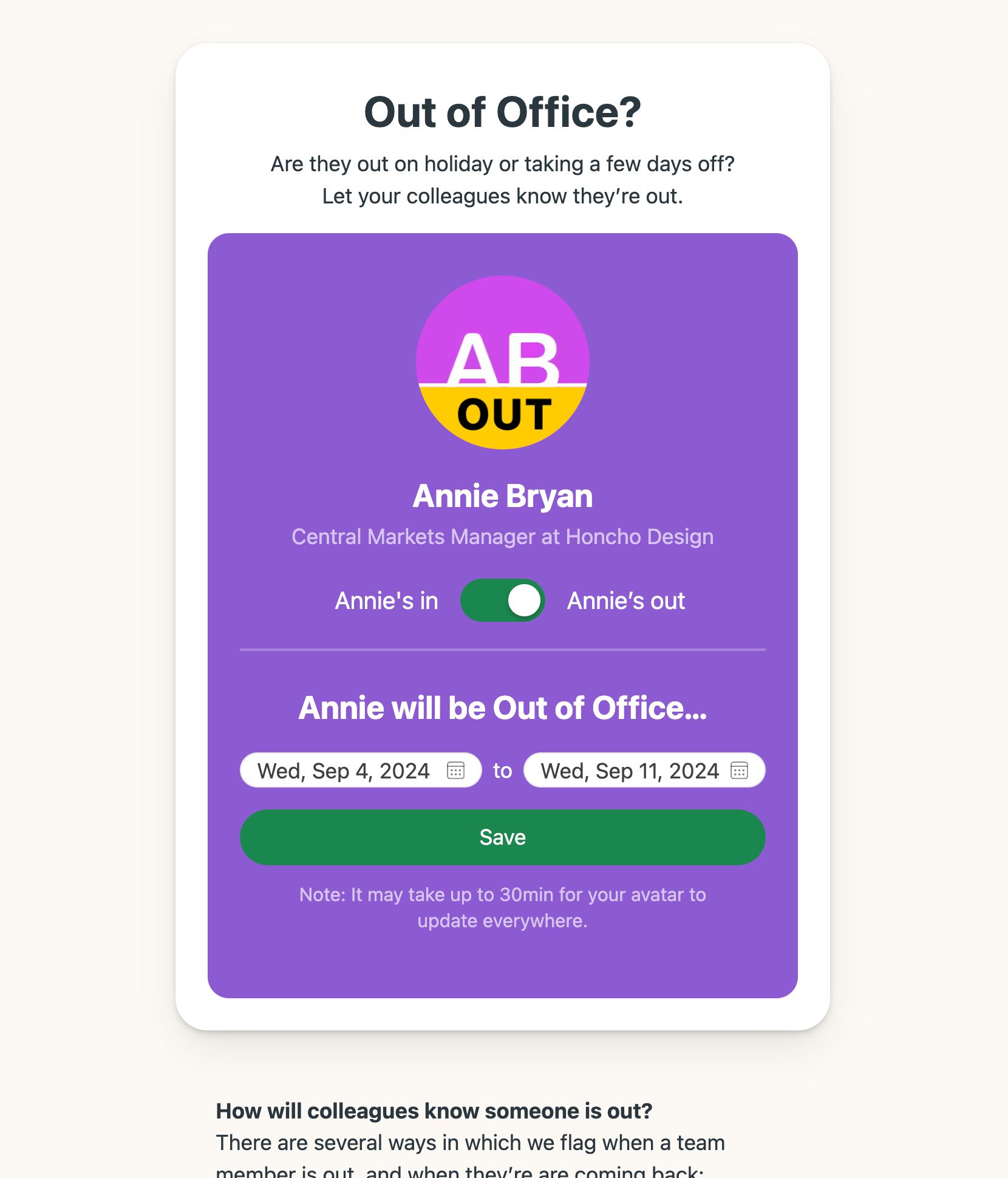 An image showing a user's out of office screen with the option to set whether they're in or out, as well as the dates they'll be out.