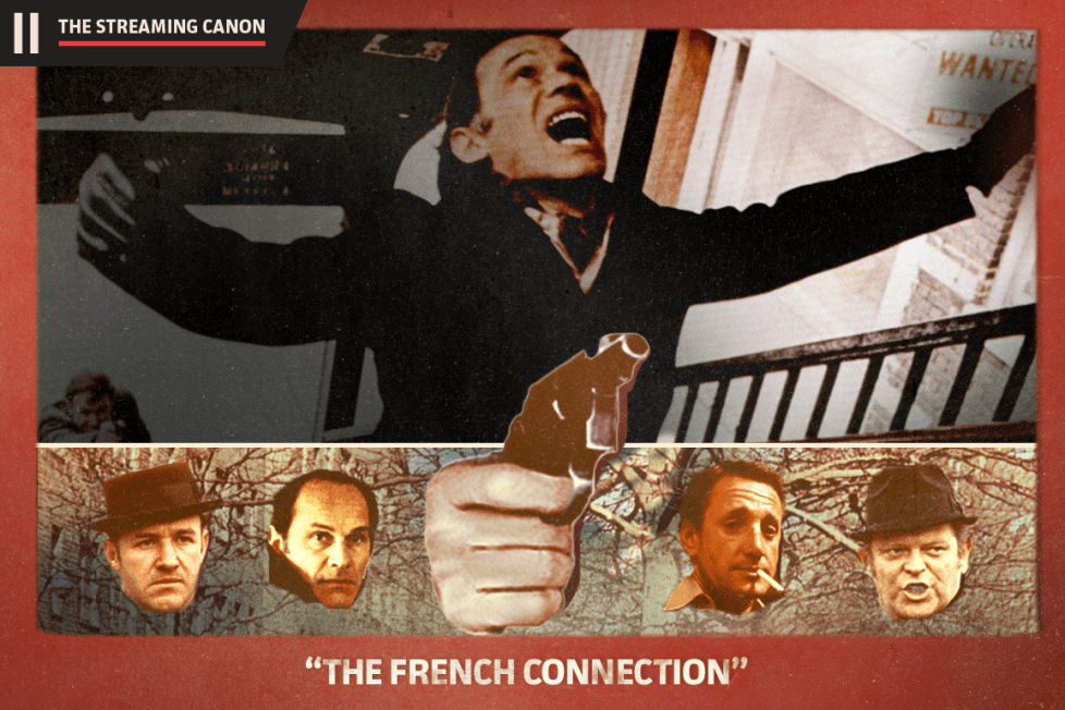 The Streaming Canon: The French Connection