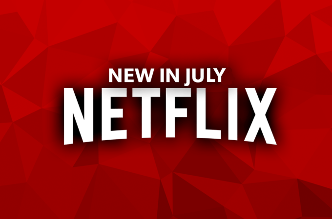 The Best Reviewed Titles Added To Netflix In July