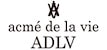 ACMÉ DE LA VIE