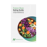 Evidence-Based Eating Guide: A Healthy Living Resource from Dr. Greger & NutritionFacts.org