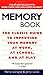 The Memory Book: The Classic Guide to Improving Your Memory at Work, at School, and at Play