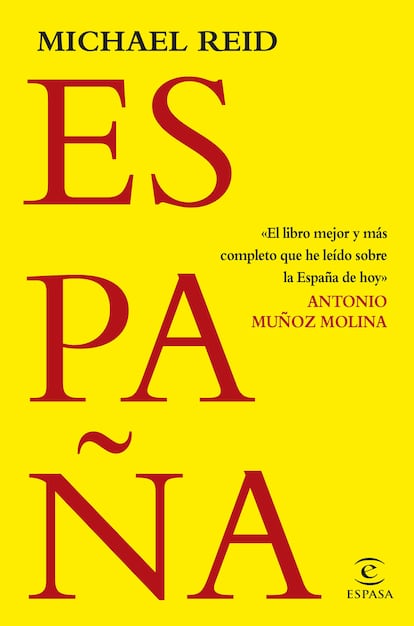 Portada de 'España', de Michael Reid. EDITORIAL ESPASA PLANETA
