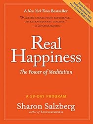 Real Happiness: The Power of Meditation: A 28-Day Program