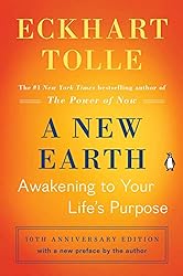 A New Earth: Awakening to Your Life's Purpose (Oprah's Book