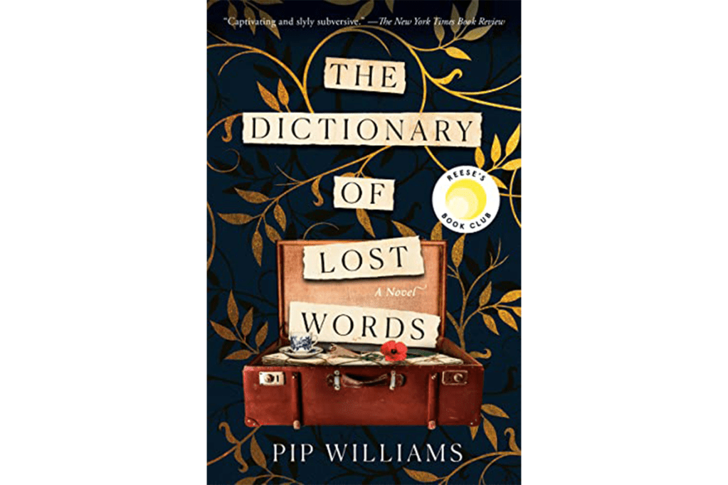 "The Dictionary of Lost Words" by Pip Williams