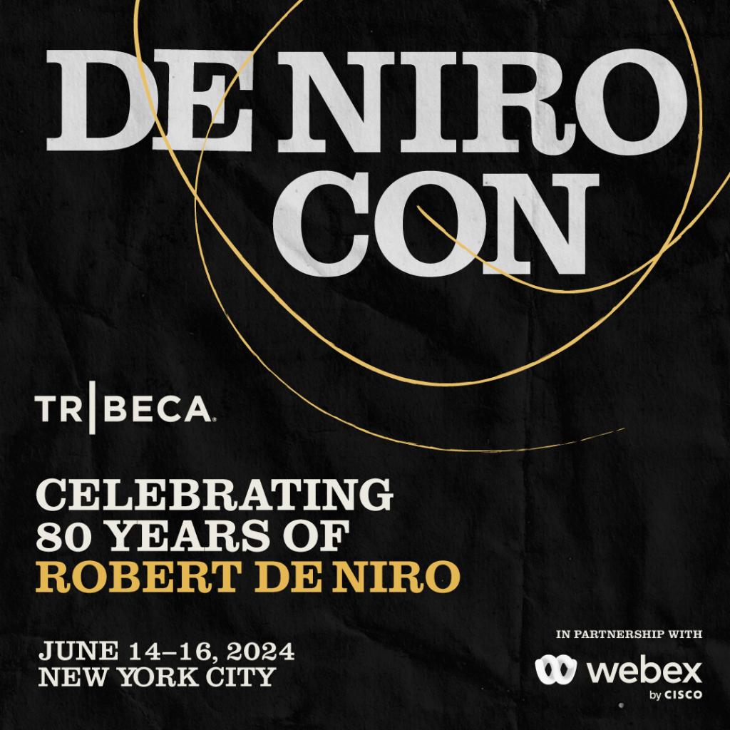 De Niro Con will be taking place at the Tribeca Film Festival in June 2024.