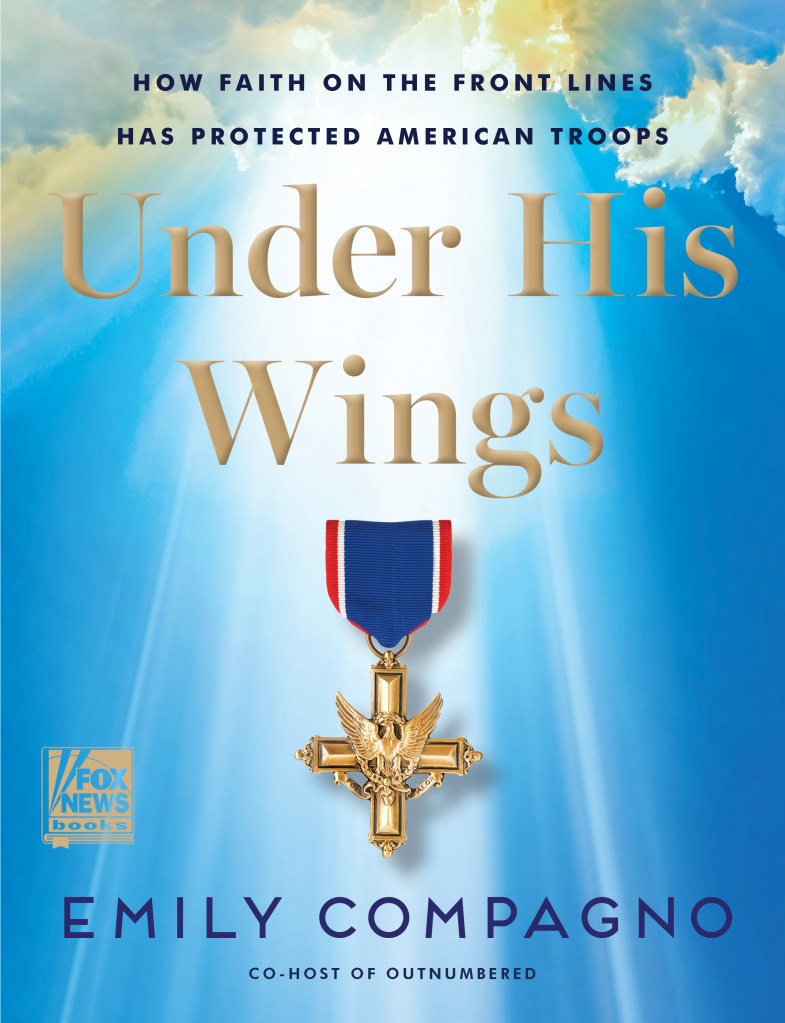 "Under His Wings: How Faith on the Front Lines Has Protected American Troops" book cover. 