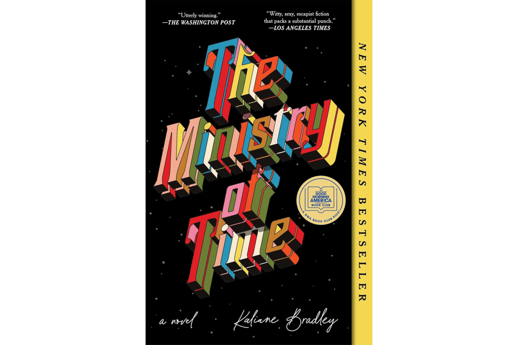 "The Ministry of Time" by Kaliane Bradley 