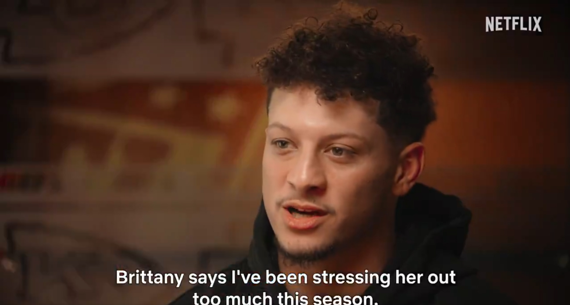 Patrick Mahomes in a Netflix interview. 