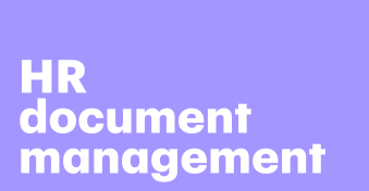 HR document management: Streamlining processes for HR teams and employees