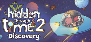 Hidden Through Time 2: Discovery