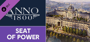 Anno 1800 - Seat of Power