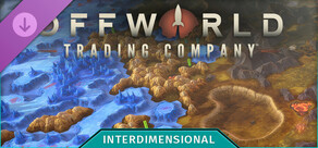 Offworld Trading Company - Interdimensional DLC