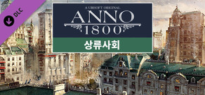 Anno 1800 - The High Life