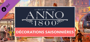 Anno 1800 - Seasonal Decorations Pack