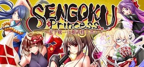 SENGOKU Princess ～天下統一は姫武将と共に～