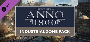 Anno 1800 - Industrial Zone Pack