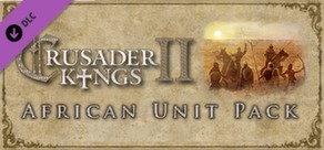 Crusader Kings II: African Unit Pack