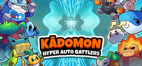 Kādomon: Hyper Auto Battlers