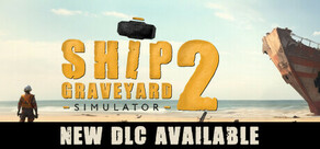 Ship Graveyard Simulator 2