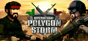 Operation: Polygon Storm