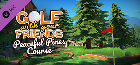 Golf With Your Friends - Peaceful Pines Course