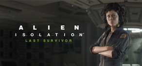 Alien: Isolation - Last Survivor