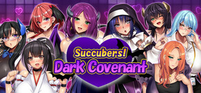 Succubers! Dark Covenant