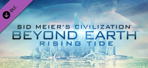 Sid Meier's Civilization: Beyond Earth - Rising Tide