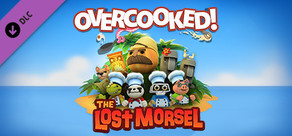 Overcooked - The Lost Morsel