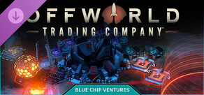 Offworld Trading Company - Blue Chip Ventures DLC