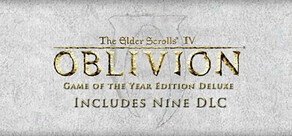 The Elder Scrolls IV: Oblivion® Game of the Year Edition Deluxe