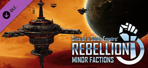 Sins of a Solar Empire: Rebellion - Minor Factions DLC