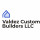 Valdez Custom Builders LLC