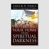 Protecting Your Home from Spiritual Darkness