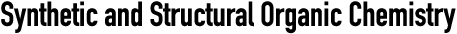 Synthetic and Structural Organic Chemistry