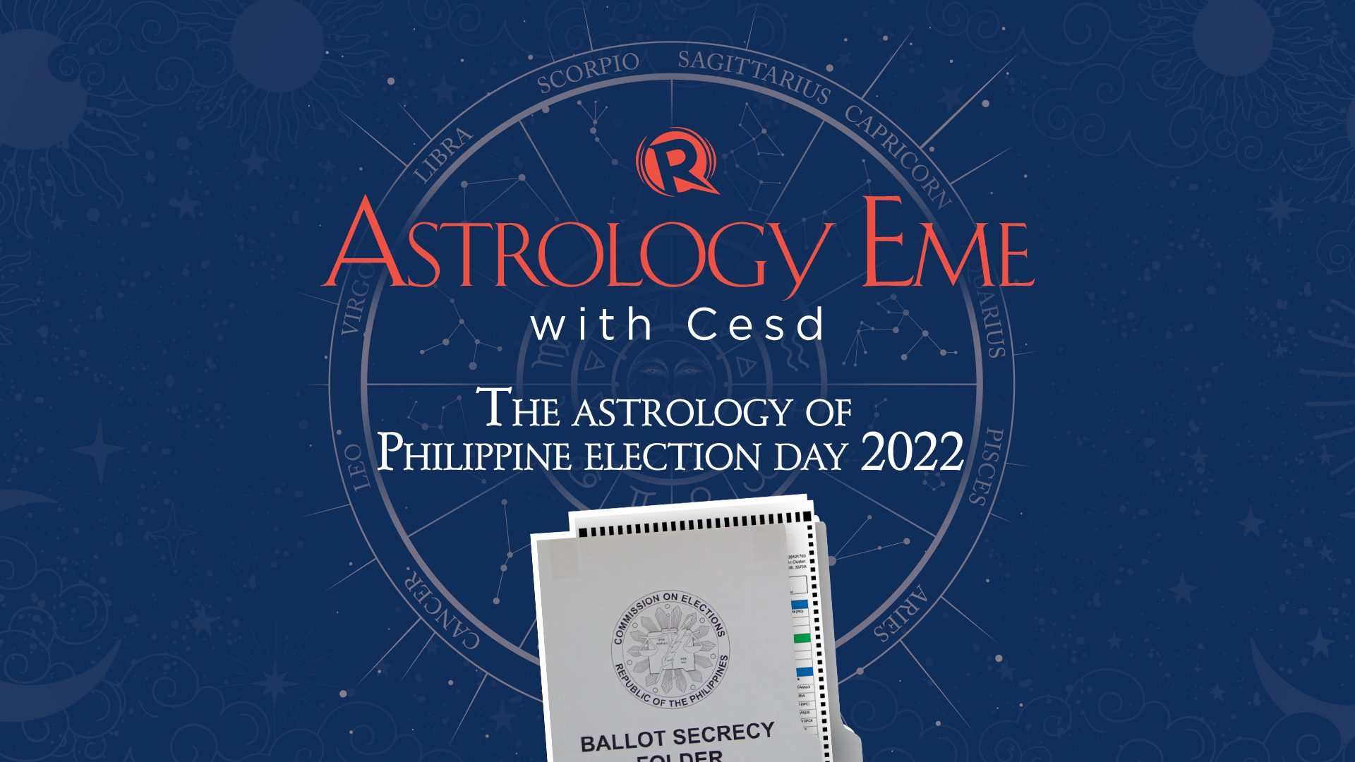 [PODCAST] Astrology Eme with Cesd: The astrology of Philippine election day 2022