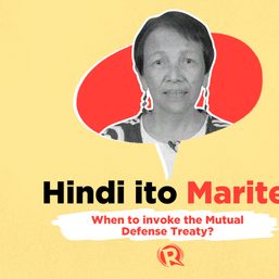 [WATCH] Hindi ito Marites: When to invoke the Mutual Defense Treaty?