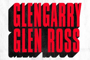 Glengarry Glen Ross