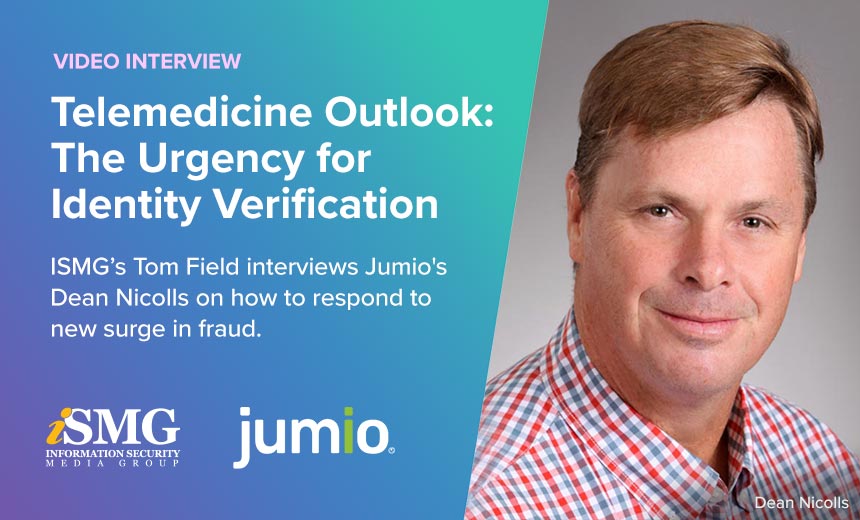 Telemedicine Outlook: The Urgency for Identity Verification