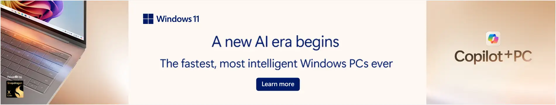 Copilot+ PC - A New AI Era Begins - The fastest, most intelligent Windows PC ever. Learn More