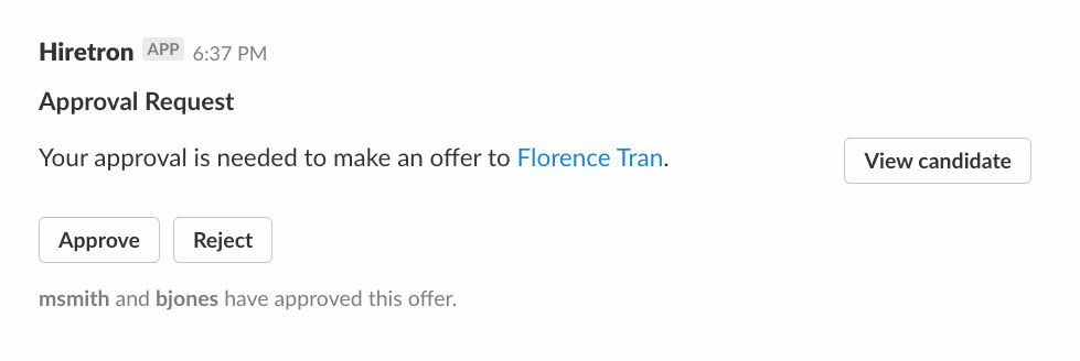 An example message for a hiring app showing an approval request, with buttons to approve or reject the candidate mentioned