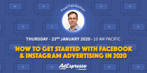 How to Get Started with Facebook and Instagram Advertising in 2020