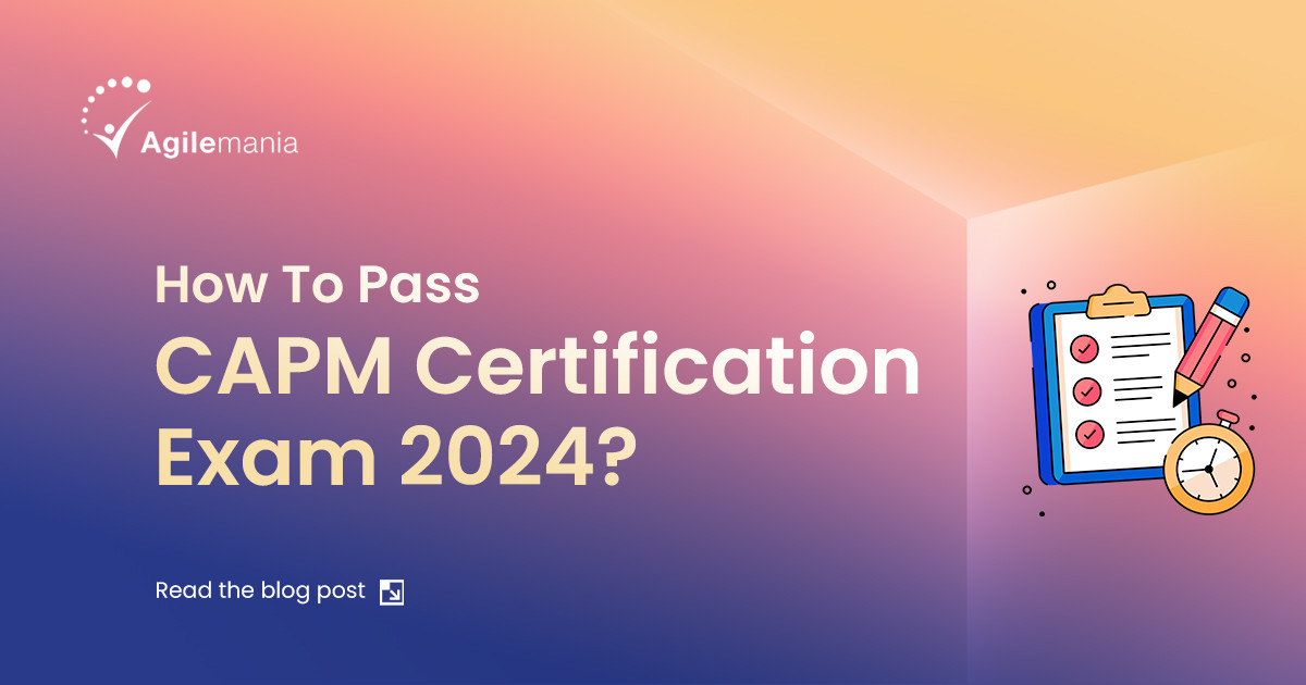 How to to Pass CAPM Certification Exam 2025