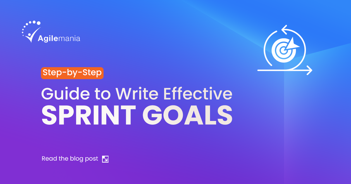 How to Write Effective Sprint Goals