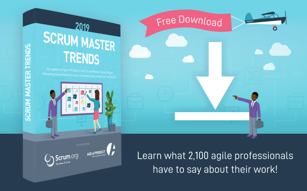 Download the Scrum Master Trends Report 2019 by Scrum.org and Age-of-Product.com