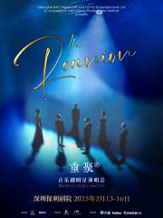 【Shenzhen】The Reunion 2.0: Musical Star Concert